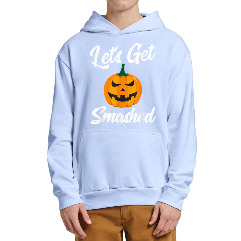 Halloween Pumpkin Let's Get Smashed T Shirt Urban Pullover Hoodie by cm-arts | Artistshot