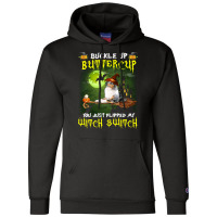 Shetland Sheepdog Buckle Up Buttercup You Just Flipped My Witch Switch Champion Hoodie | Artistshot