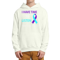 I Have Time To Listen Your Life Is Matters Premium Urban Pullover Hoodie | Artistshot