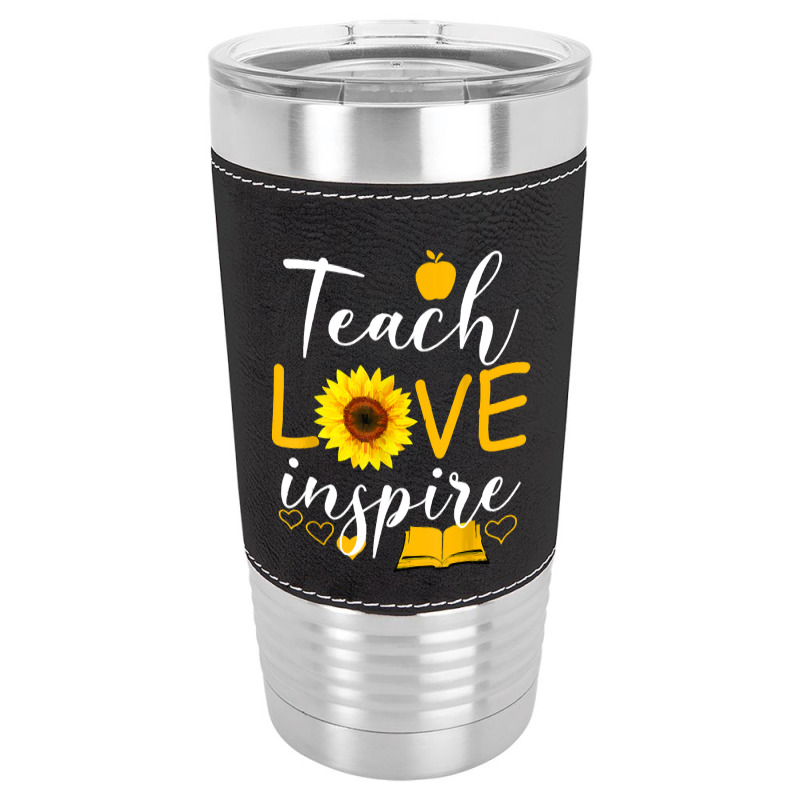 Teacher T  Shirt Teach Love And Inspire Shirt   Teacher Sunflower T  S Leatherette Tumbler | Artistshot