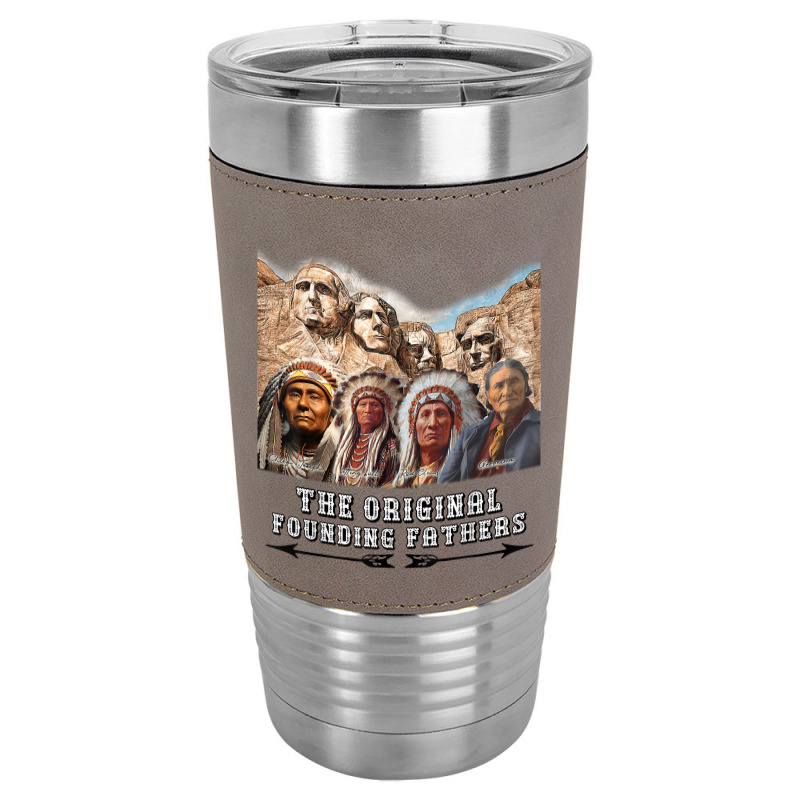 Original Founding Fathers Native American Retro Tribe Pride T Shirt Leatherette Tumbler | Artistshot