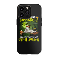 Siberian Husky Buckle Up Buttercup You Just Flipped My Witch Switch Iphone 13 Pro Case | Artistshot