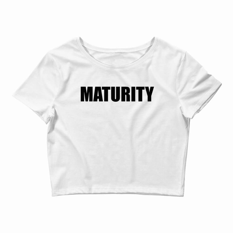 Maturity Premium T Shirt Crop Top by ARTWOMAN | Artistshot