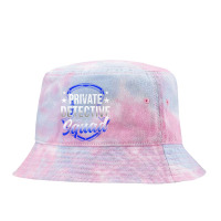 Private Detective Squad Investigation Spy Investigator T Shirt Tie Dyed Bucket Hat | Artistshot