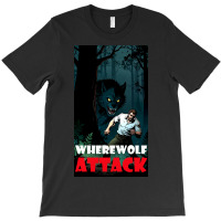 Wherewolf Attack T-shirt | Artistshot