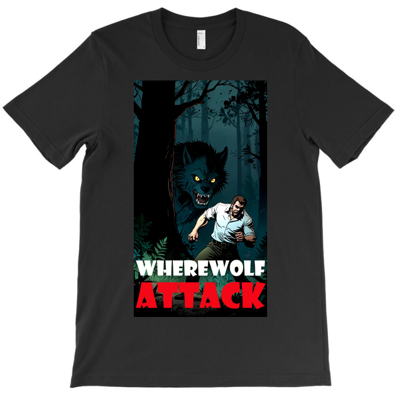 Wherewolf Attack T-Shirt by DTFDOT | Artistshot