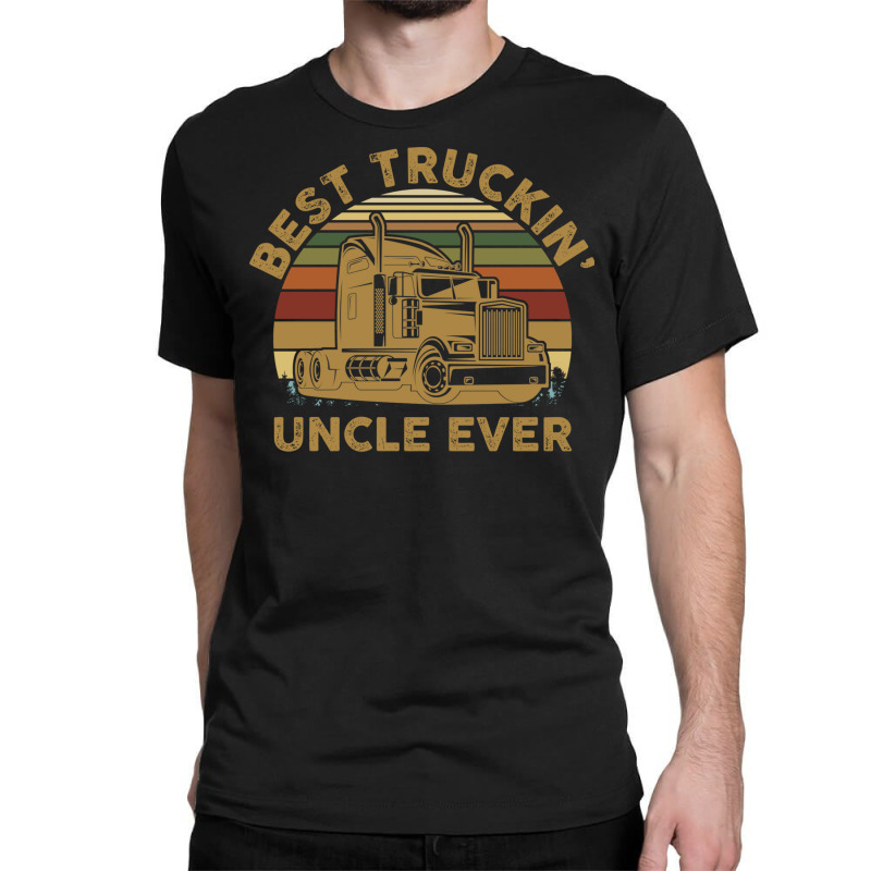 Vintage Best Truckin' Uncle Ever Retro Father's Day Classic T-shirt by UbengArt | Artistshot