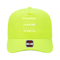 Always Chingona Sometimes Cabrona But Never Pendeja Adjustable Baseball Cap | Artistshot