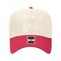 Dont Be A Third Derivative Jerk Math Student Teacher Gift Fu Adjustable Baseball Cap | Artistshot