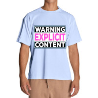 Explicit Content  - Notice Explicit Content Urban Heavy T-shirt | Artistshot