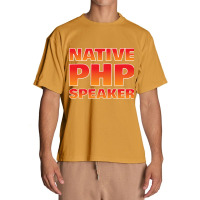 Native Php Speaker, Native Php Speaker Art, Native Php Speaker Vintage Urban Heavy T-shirt | Artistshot