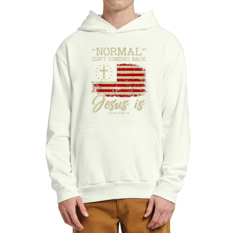 Normal Isn't Coming Back But Jesus Is Revelation 14 Vintage Urban Pullover Hoodie by ZeusOba | Artistshot