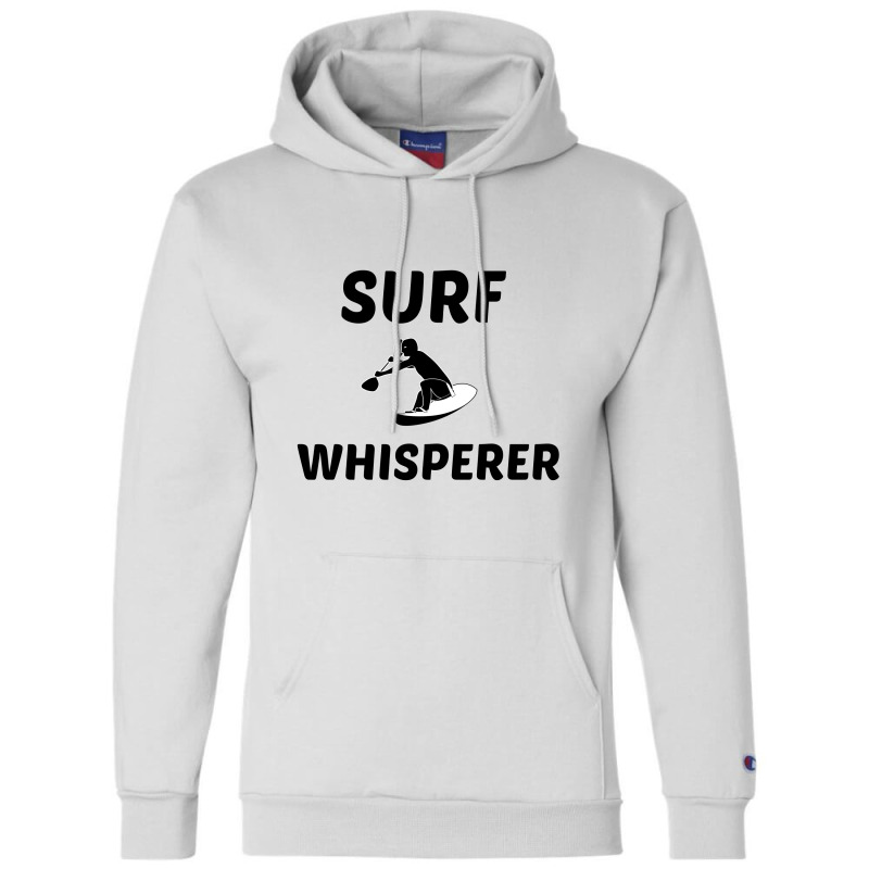 Surf Whisperer Champion Hoodie | Artistshot