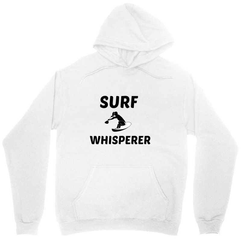 Surf Whisperer Unisex Hoodie | Artistshot