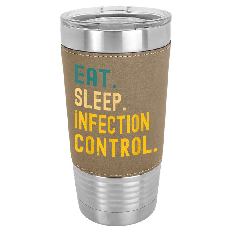 Vintage Retro Sunset Eat Sleep Infection Control T Shirt Leatherette Tumbler | Artistshot