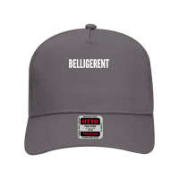 Belligerent T Shirt Mesh Back Trucker Hat | Artistshot