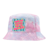 How Do I Block You In Real Lifetypography Design Tie Dyed Bucket Hat | Artistshot