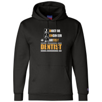 Dentist Champion Hoodie | Artistshot