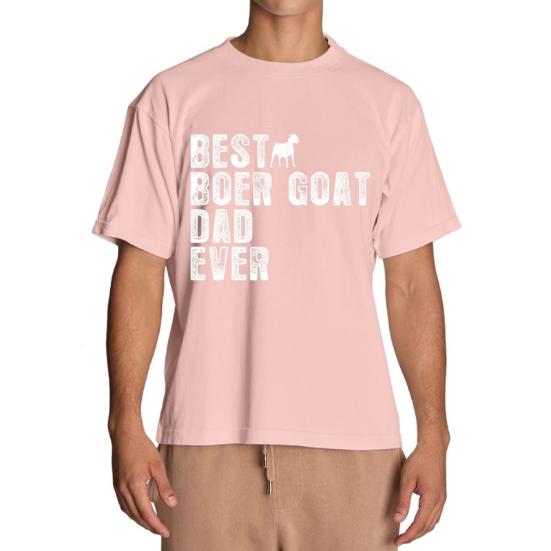 Best Boer Goat Dad Ever Urban Heavy T-shirt by Gibbons Washburn | Artistshot