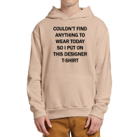 Couldn’t Find Anything To Wear T Shirt [tw] Urban Pullover Hoodie | Artistshot