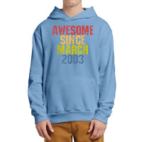 Awesome Since March 2003 Year Old Birthday Retro Urban Pullover Hoodie | Artistshot