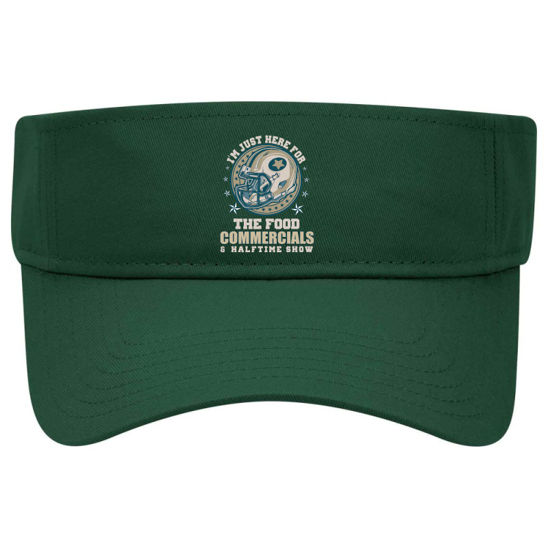 Football Just Here For Food Commercials Halftime Show Visor hat by pester | Artistshot