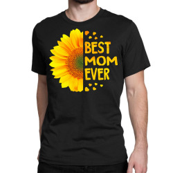 best mom ever gift t  shirt Classic T-shirt | Artistshot