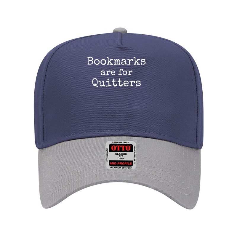 Bookmarks Are For Quitters Gift Tshirt Book Lovers Librarian Adjustable Baseball Cap by JamyaJefferson | Artistshot