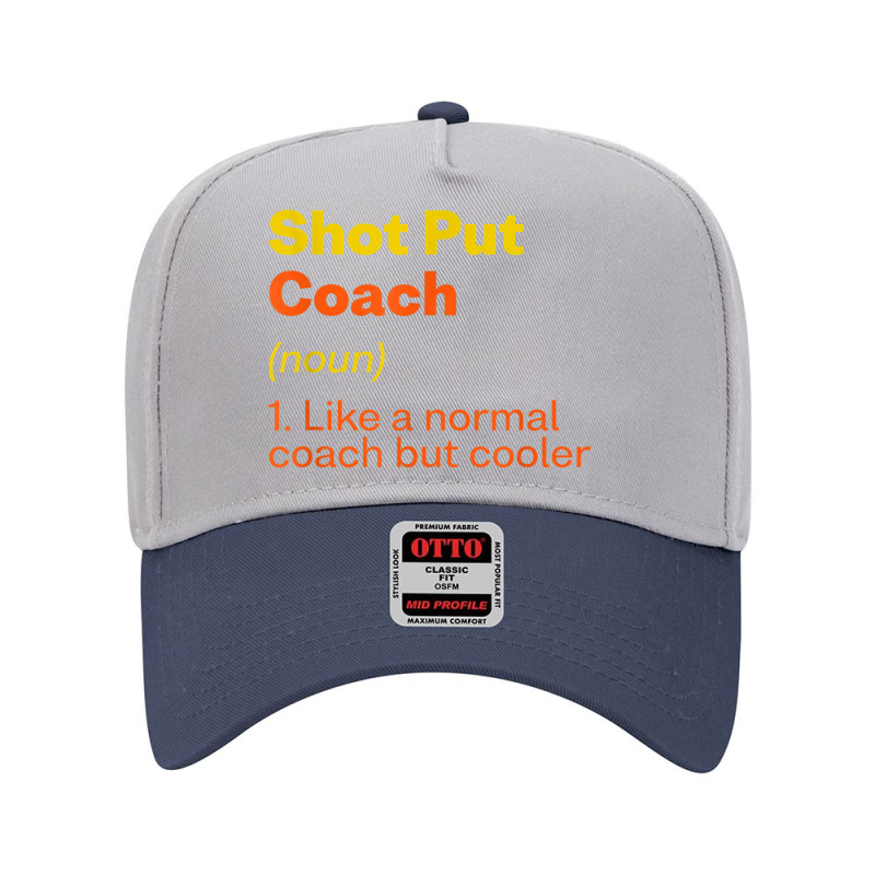 Shot Put Coach Definition Funny Track And Field Humor Adjustable Baseball Cap by Kaiser | Artistshot