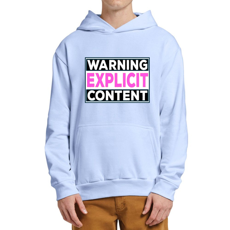 Explicit Content  - Notice Explicit Content Urban Pullover Hoodie by DEMARCOBLACK | Artistshot