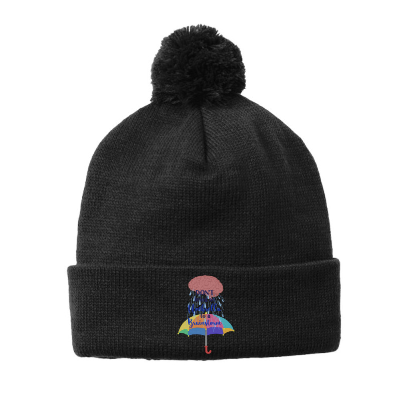 Dont Bring An Umbrella To A Brainstorm Classic Pom Pom Beanie | Artistshot