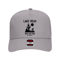 Lake Mead Low Water Shirt How Low Can It Go Pullover Hoodie Mesh Back Trucker Hat | Artistshot