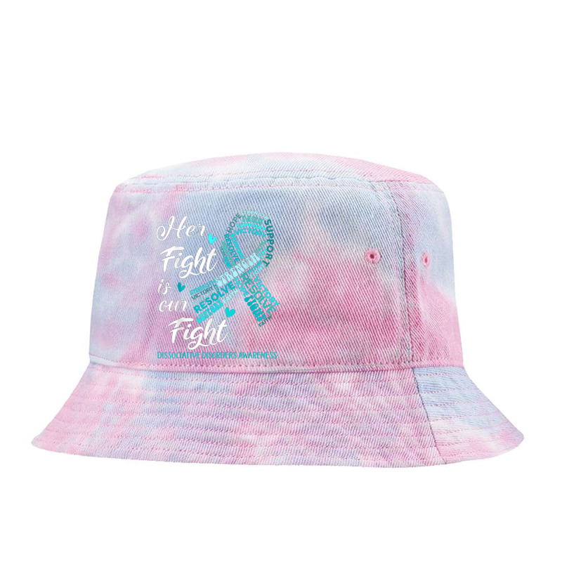 Dissociative Disorders Awareness Her Fight Is Our Fight Tie Dyed Bucket Hat | Artistshot