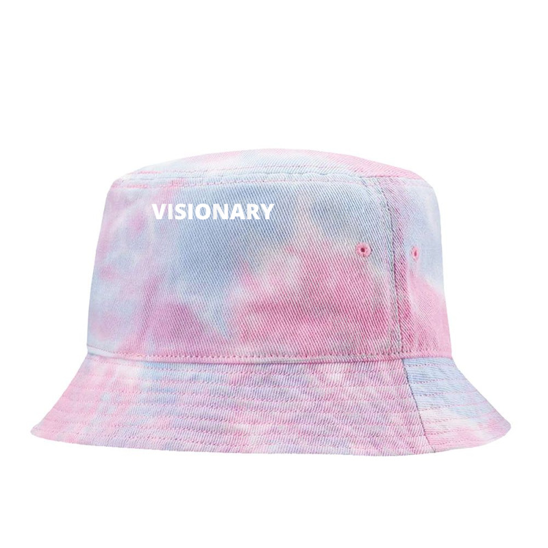 Visionary Imaginative Creative Inspired Inventive T Shirt Tie Dyed Bucket Hat by gillanbepicaia | Artistshot