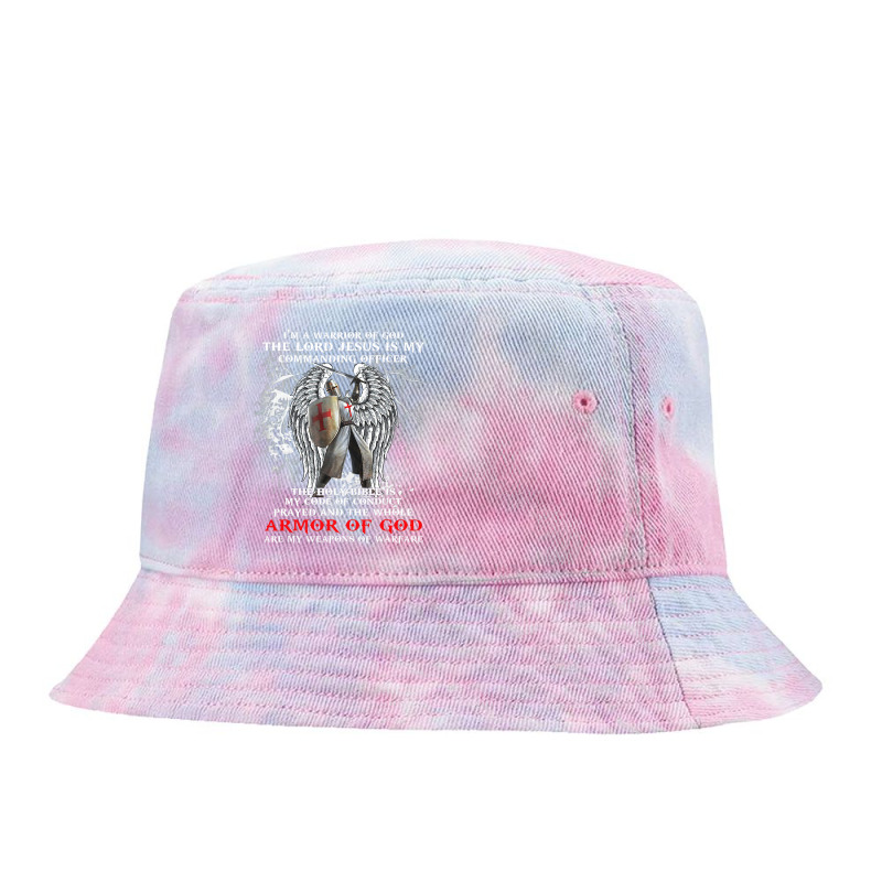 Jesus Christ Christian Im A Warrior Of God The Lord Jesus Is My Comman Tie Dyed Bucket Hat | Artistshot