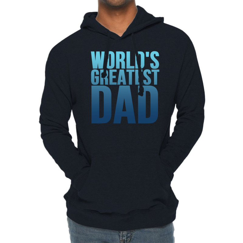 Worlds Greatest Dad 1 Lightweight Hoodie | Artistshot