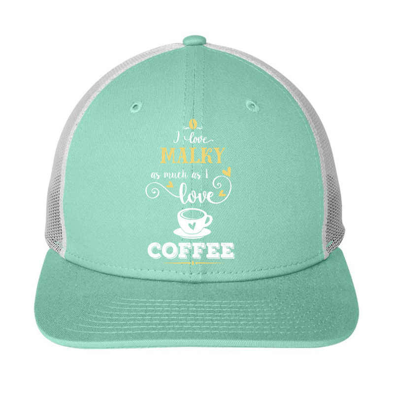 I Love Malky As Much As I Love Coffee Gift For Him Snapback Trucker Cap by dikacandir | Artistshot