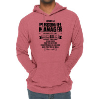 Being A Personnel Manager Copy Lightweight Hoodie | Artistshot