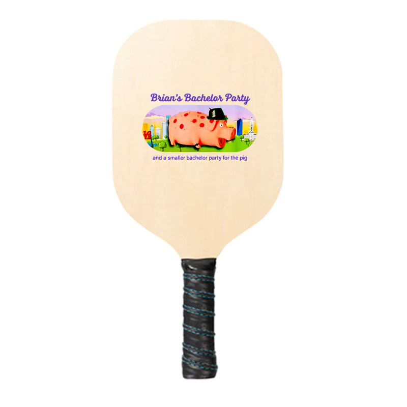 Brian's Bachelor  Party Pickleball Paddle | Artistshot