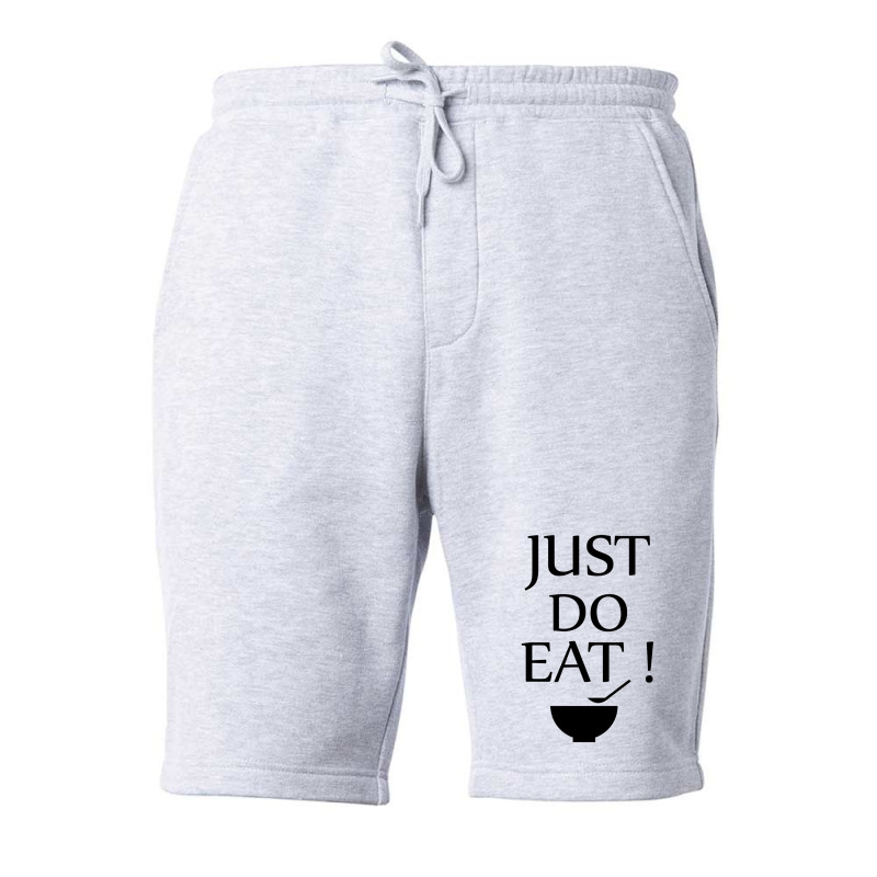 Just Do Eat Fleece Short | Artistshot