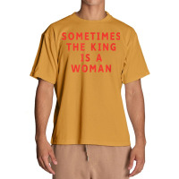 Vintage Aesthetic Sometimes King Is A Woman Feminist T Shirt Urban Heavy T-shirt | Artistshot