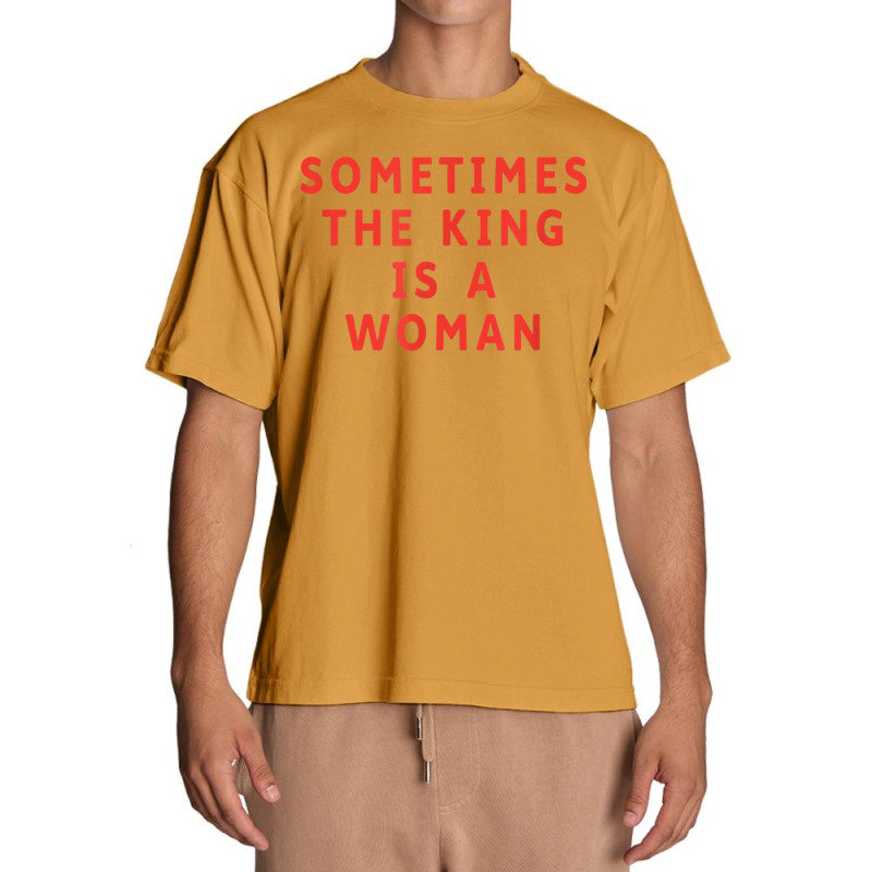 Vintage Aesthetic Sometimes King Is A Woman Feminist T Shirt Urban Heavy T-shirt by cm-arts | Artistshot