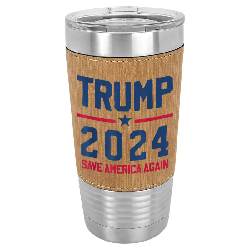 Trump 2024   Save America Again   Pro Trump Leatherette Tumbler | Artistshot