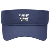 Love Life Text And Asl Sign Language Design Visor Hat | Artistshot