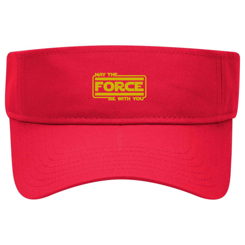 May The Force Be With You Visor hat by fruitbratart | Artistshot