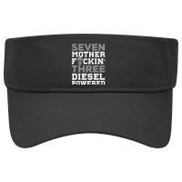 Seven Mother Fuckin' Three Diesel Powered Pullover Hoodie Visor Hat | Artistshot