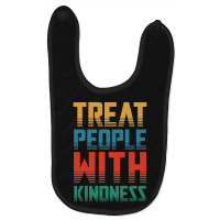 Treat People With Kindness Baby Bibs | Artistshot