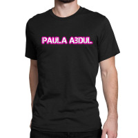 Pãülã Abdül  Call Me Classic T-shirt | Artistshot