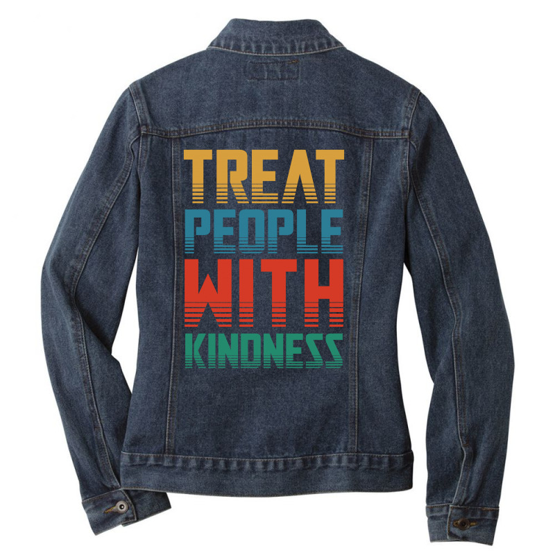 Treat People With Kindness Ladies Denim Jacket by Prince Ali | Artistshot