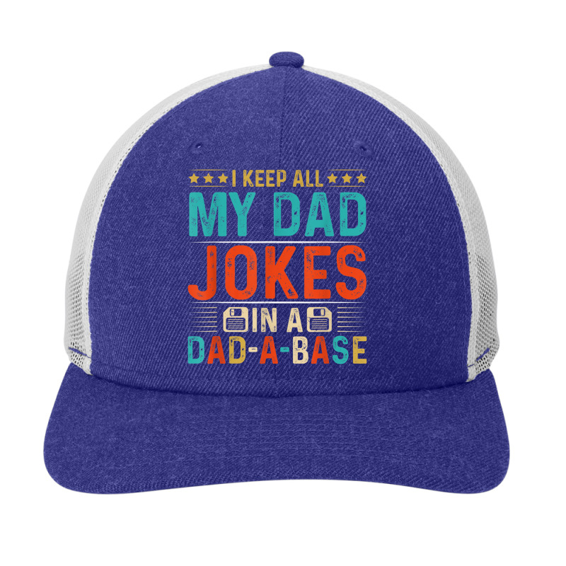 Mens Daddy Shirt. Dad Jokes Dad A Base Database Fathers Day T Shirt Snapback Trucker Cap by BrandalynSaetern | Artistshot